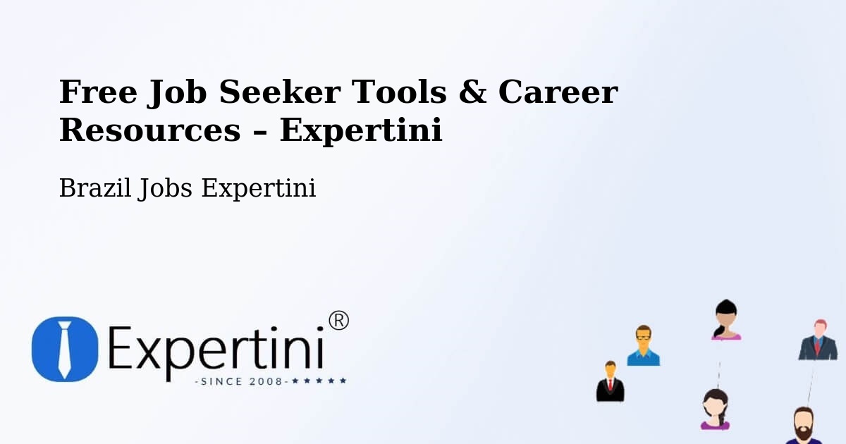 Free Job Seeker Tools & Career Resources – Piritiba - Piritiba, Brazil Jobs Expertini