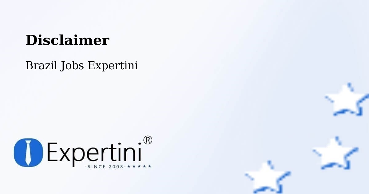 Disclaimer – Piritiba - Brazil Jobs Expertini