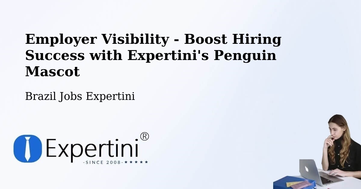 CV and Resume Visibility Optimization – Piritiba - Brazil Jobs Expertini